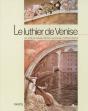Le Luthier De Venise - Preview