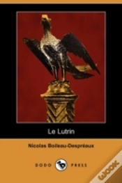 Capa do artigo Le Lutrin: An Heroick Poem (Dodo Press)