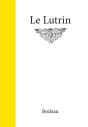 Le Lutrin - Preview