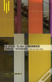 Le Lycee Elisa Lemonnier - Par Leonard Et Weissmann