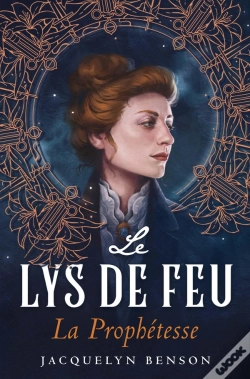 Capa do artigo Le Lys De Feu Tome 1 : La Prophétesse