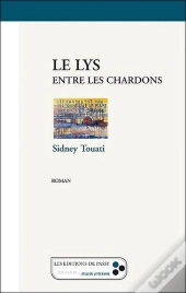 Le Lys Entre Les Chardons - Roman