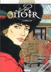 Capa do artigo Le Lys Noir Tome 3 ; Le Voyage Du Lys