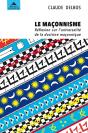 Le Maçonnisme ; Réflexion Sur L'Universalité De La Doctrine Maçonnique - Preview