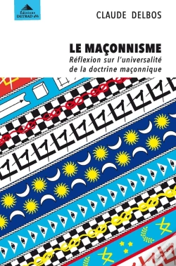 Capa do artigo Le Maçonnisme ; Réflexion Sur L'Universalité De La Doctrine Maçonnique