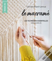 Capa do artigo Le Macramé : Les Techniques Essentielles En 8 Modèles