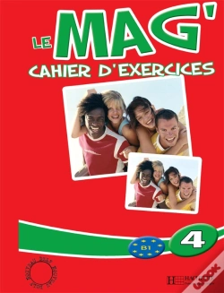 Capa do artigo Le Mag' 4 - Cahier D'Exercices : Le Mag' 4 - Cahier D'Exercices