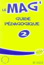 Le Mag' ; Niveau 2 ; Guide Pedagogique - Preview