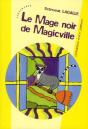 Le Mage Noir De Magicville - Preview