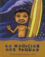 Le Magicien Des Vagues - Preview