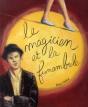 Le Magicien Et La Funambule - Preview