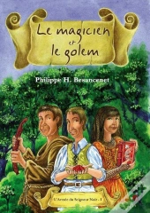 Le Magicien Et Le Golem