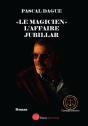 « Le Magicien »,  L'Affaire Jubillar - Preview