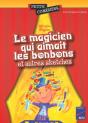 Le Magicien Qui Aimait Les Bonbons Et Autres Sketches - Preview