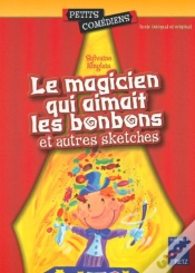 Capa do artigo Le Magicien Qui Aimait Les Bonbons Et Autres Sketches