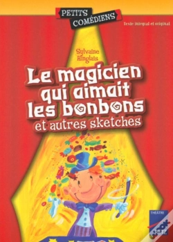 Capa do artigo Le Magicien Qui Aimait Les Bonbons Et Autres Sketches