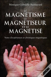 Capa do artigo Le Magnetisme, Le Magnetiseur Et Le Magnetise