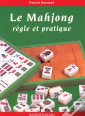 Le Mahjong - Regle Et Pratique