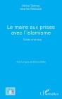 Le Maire Aux Prises Avec L'Islamisme : Guide Pratique - Preview