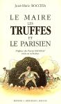 Le Maire,Les Truffes Et Le Parisien - Preview