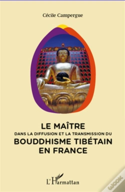 Capa do artigo Le Maître Dans La Diffusion Et La Transmission Du Bouddhisme Tibétain En France