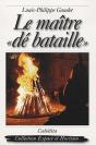 Le Maitre De Bataille" - Preview