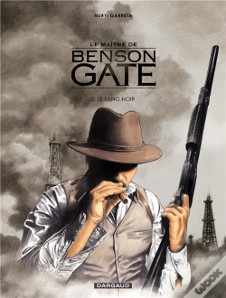 Capa do artigo Le Maître De Benson Gate Tome 3 : Le Sang Noir