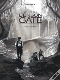 Capa do artigo Le Maître De Benson Gate Tome 4 : Quintana Roo