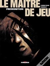 Le Maître De Jeu Tome 2 : Prémonition