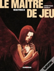 Capa do artigo Le Maître De Jeu Tome 3 : Matrice