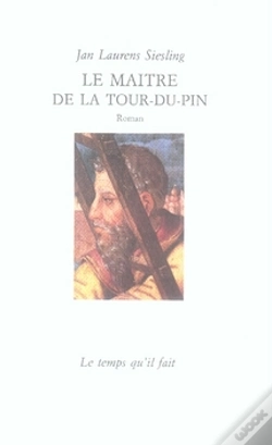 Capa do artigo Le Maître De La Tour-Du-Pin : Roman