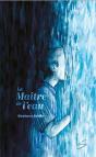 Le Maître De L'Eau - Preview
