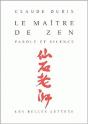 Le Maitre De Zen ; Parole Et Silence - Preview