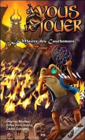 Le Maître Des Cauchemars T.7 ; À Vous De Jouer