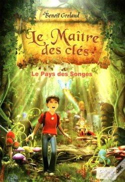 Capa do artigo Le Maître Des Clés Tome 1 : Le Pays Des Songes