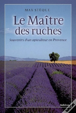 Capa do artigo Le Maître Des Ruches ; Souvenirs D'Un Apiculteur En Provence
