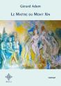 Le Maître Du Mont Xîn - Preview