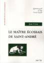 Le Maître Écossais De Saint-André ; Quatrième Grade Du Rite Ecossais Tectifié - Preview