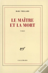 Le Maitre Et La Mort