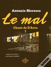 Le Mal : Chant De D'Arco 1