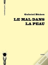 Le Mal Dans La Peau