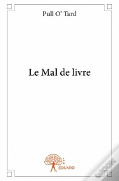 Le Mal De Livre