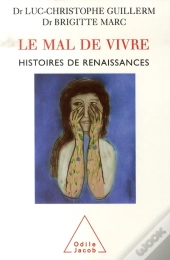 Le Mal De Vivre ; Histoires De Renaissances