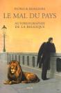 Le Mal Du Pays ; Autobiographie De La Belgique - Preview