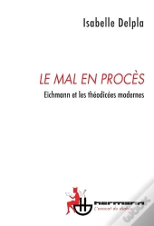 Le Mal En Proces
