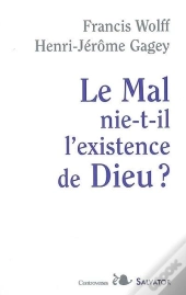 Le Mal Nie-T-Il L'Existence De Dieu?