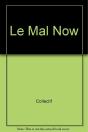 Le Mal Now - Preview