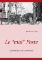 Le "Mal" Poste ; Souvenirs D'Un Chiffreur - Preview