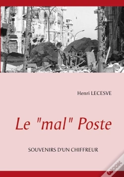 Capa do artigo Le "Mal" Poste ; Souvenirs D'Un Chiffreur
