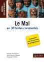 Le Mal ; Prépas Scientifiques ; Nouvelle Question En 30 Textes Commentés - Preview